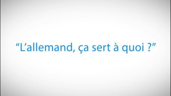 "L'allemand, ça sert à quoi ?"