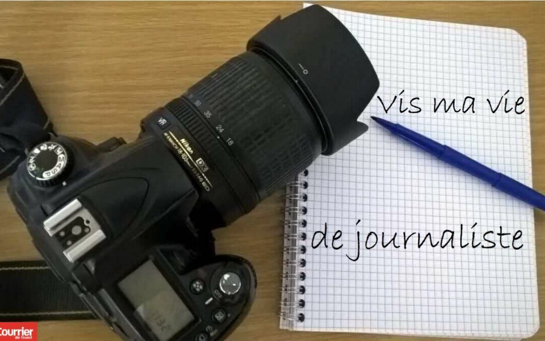 Vis ma vie de journaliste – Les articles sélectionnés