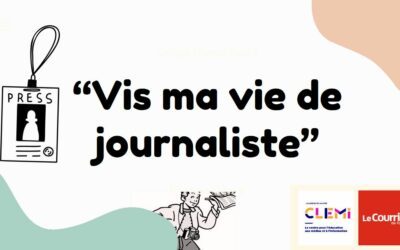 Vis ma vie de journaliste !